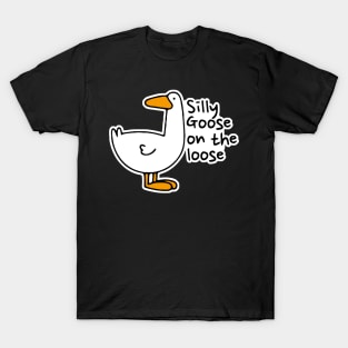 Silly Goose on The Loose T-Shirt